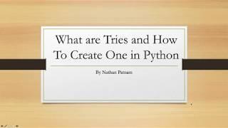 What Is A Trie and How Do We Build One In Python?