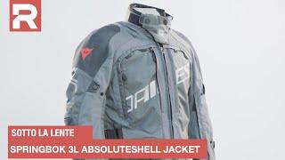 SOTTO LA LENTE - Dainese SPRINGBOK 3L ABSOLUTESHELL JACKET e Dainese Expedition Master