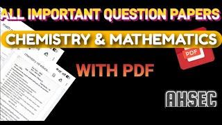 Class 12 chemistry and maths all important question papers PDFAHSEC 2024