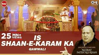 Is Shaan-E-Karam Ka Kya Kehna with Lyrics  Nusrat Fateh Ali Khan  Sufi Qawwali  Islamic Songs