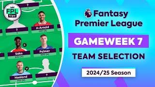 FPL GW7 TEAM SELECTION  Gamble on Saka Captain?  Gameweek 7  Fantasy Premier League 202425 Tips