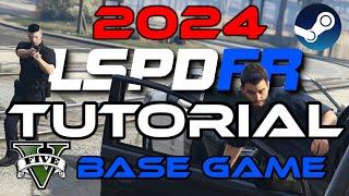  EASY TUTORIAL  How to install LSPDFR Base Game into GTA 5  BEST METHOD 