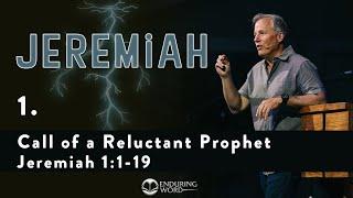 Call of a Reluctant Prophet - Jeremiah 11-19