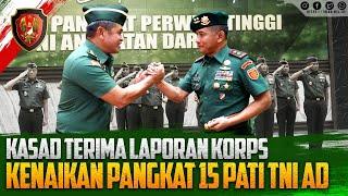 Kasad Terima Laporan Korps Kenaikan Pangkat 15 Pati TNI AD  Kartika Channel