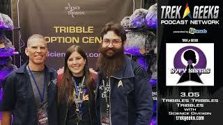 SyFy Sistas 3.05 - Tribbles Tribbles Tribbles with Science Division
