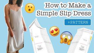 How to make a Slip Dress  + PATTERN