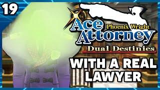 Phoenix Wright Ace Attorney Dual Destinies with an Actual Lawyer Part 19