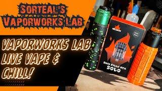 Vaporworks Lab Live Vape & Chill Dead Rabbit Solo RTA and the Zero X Mech Mod