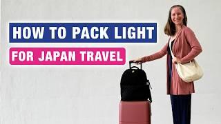 Guide to Packing Light for Japan Travel 7-10kg Carry-on + Personal Item