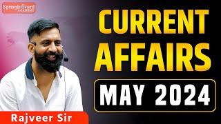 6. Current Affairs May 2024 Complete  Rajveer Sir Springboard  Current Affairs by Rajveer Sir 