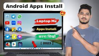 How to Run Android Apps on Your Pc Using Play Store 2023