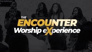 The Encounter Worship Experience 2024