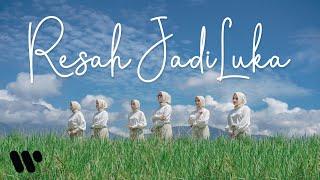 Putih Abu-abu - Resah Jadi Luka Official Music Video