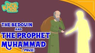 Prophet Muhammad SAW Stories  The Bedouin And The Prophet Muhammad Pbuh  Quran Stories