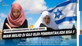 NO SENSOR  6 Fakta Berkembangnya Islam Di Israel Imam Mesjid Pun Di Gaji Oleh Pemerintah