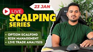 Live Intraday Trading  Scalping Nifty option  23rd Jan #banknifty #nifty #intradaytrading