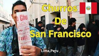 Churros de San Francisco  Lima  Peru