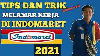 Tips melamar kerja di indomaret 2021