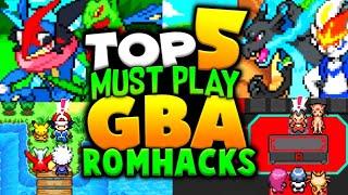 Top 5 MUST PLAY Pokemon GBA Rom Hacks 2023