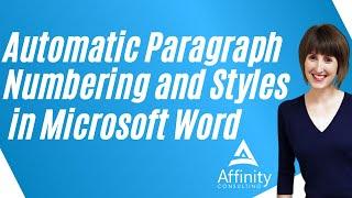 Microsoft Word Training - Styles and Automatic Paragraph Numbering
