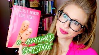 AWKWARD CHRISTINE STORIES & AN AWKWARD LOVE STORY