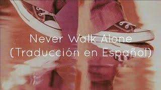 Hillsong Worship - Never Walk Alone Traducción en Español