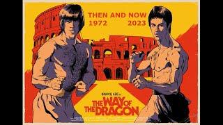 Way of the Dragon - Then and Now - Filming Location 1972-2023