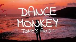 Tones and - Dance Monkey Dis mami Dis mami