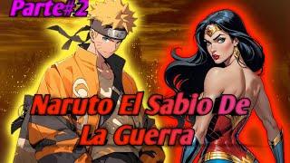 Naruto El Sabio de la Guerra en DcNaruto x DcHaremCapitulo 2