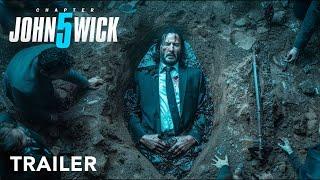 John Wick Chapter 5  First Trailer - 2025  Keanu Reeves