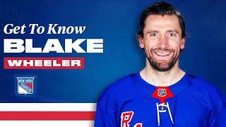 New York Rangers Get To Know Blake Wheeler