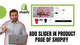 How To Add Slider in Product Page Shopify Updated In 2024