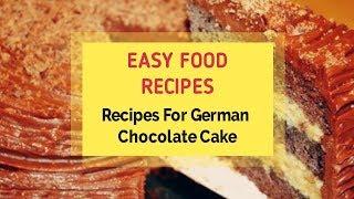 Recipes For German Chocolate Cake