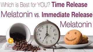 Time Release Melatonin vs. Immediate Release Melatonin  John Douillards LifeSpa