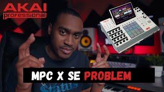MPC X SE Special Edition  Does It Really Sound BAD ?