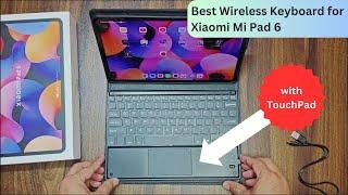 Xiaomi Pad 6 keyboard review  Best keyboard for xiaomi mi pad 6 wireless keyboard for mi pad 6