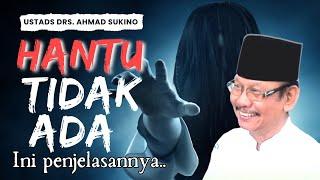 Gunakan Logika Kalian Jangan Percaya Adanya Hantu  Jihad Pagi MTA Ustads Drs. Ahmad Sukino