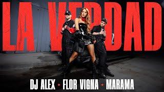 Flor Vigna Marama DJ Alex - La Verdad Video Oficial