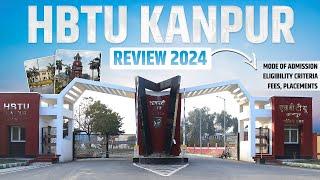 HBTU Kanpur Review 2024  Mode Of Admission  Eligibility Criteria  Fees  Placements  JEE 2024