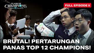 Ruangguru Clash of Champions Episode 9  BRUTAL PERTARUNGAN PANAS TOP 12 CHAMPIONS