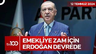 Erdoğan Emekli Maaşı İçin Talimatı Verdi  TV100 Ana Haber