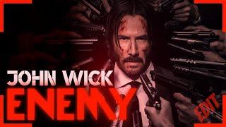 John Wick  Enemy - Imagine Dragons Edit