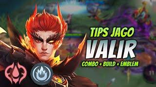 CARA MAIN VALIR BUFF UNLIMITED SKILL 1  BUILD & EMBLEM VALIR TERSAKIT 2023   VALIR GAMEPLAY