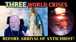 Fr. Rodrigue The 3 Crises The World Must Enter Before the Arrival of the Antichrist