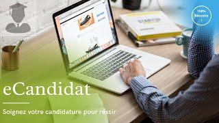 Comment mettre des documents sur eCandidat. Etudes en France.