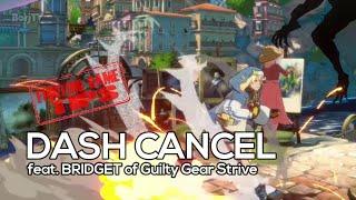 DASH CANCEL  Fighting Game Tips