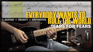 Everybody Wants to Rule the World  Guitar Cover Tab  Solo Lesson  BT w Vocals  TEARS FOR FEARS