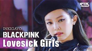BLACKPINK블랙핑크 - Lovesick Girls @인기가요 inkigayo 20201011