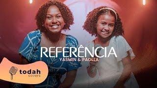 Yasmin e Paolla  Referência Cover Paulo Sérgio