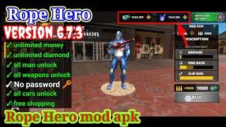 rope hero  rope hero mod apk  unlimited money  unlimited diamond  New update